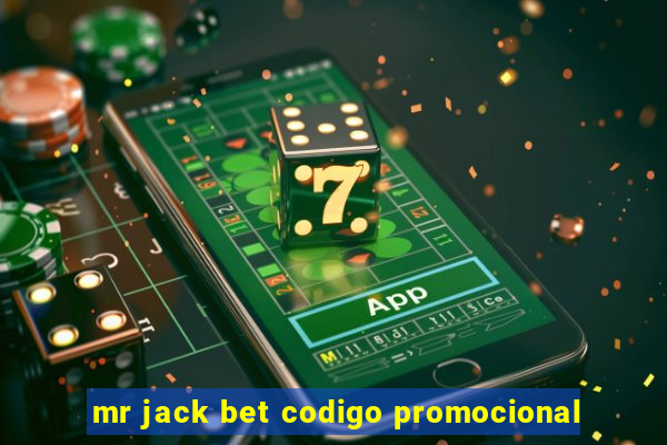 mr jack bet codigo promocional